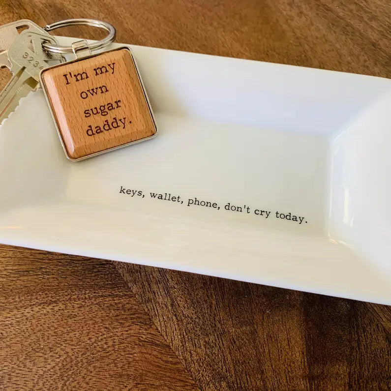 I'm My Own Sugar Daddy Keychain