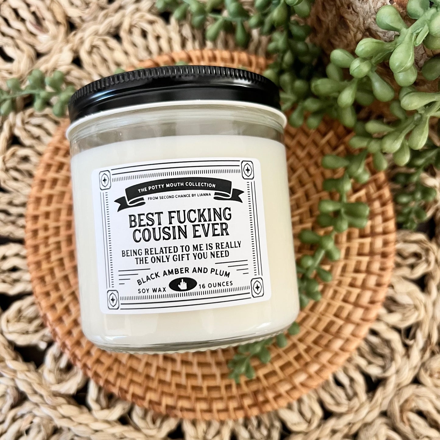 Best Fucking Cousin Ever - Potty Mouth Candle