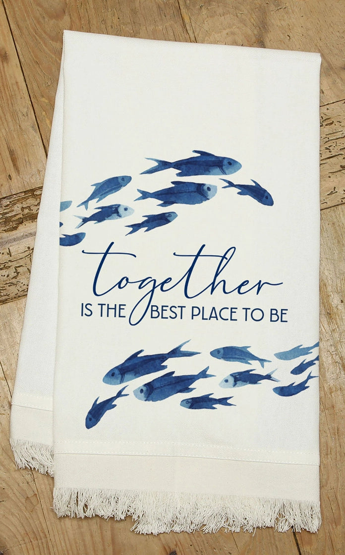 Together Is The Best Place To Be - Kitchen Tea Towel