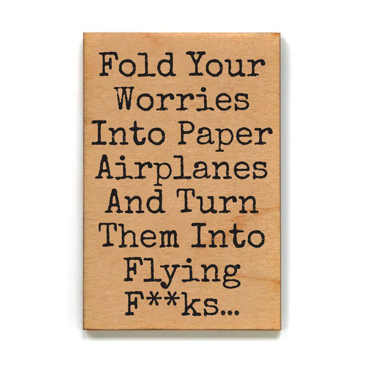 Fold Your Worries into Paper Airplanes Funny Magnet