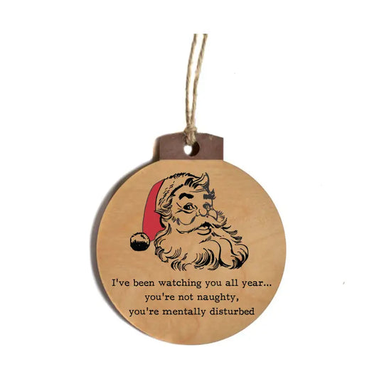 Mentally Disturbed Friend Ornaments