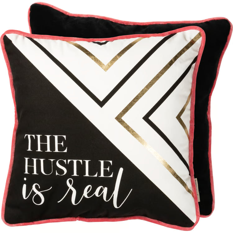 The Hustle Is Real Pillow