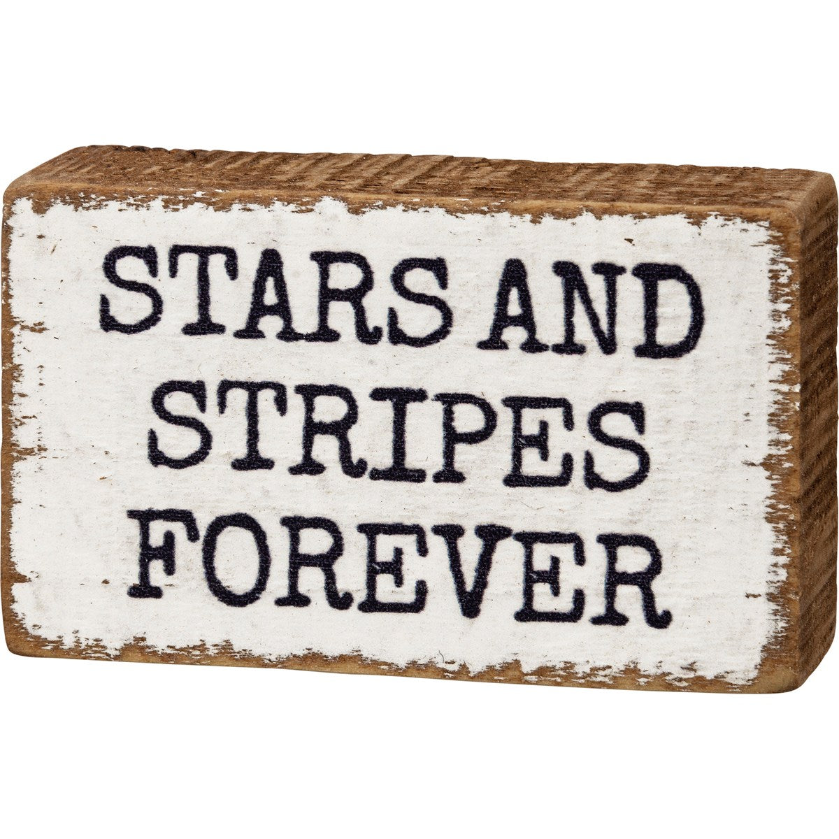 Stars And Stripes Forever - Block Sign