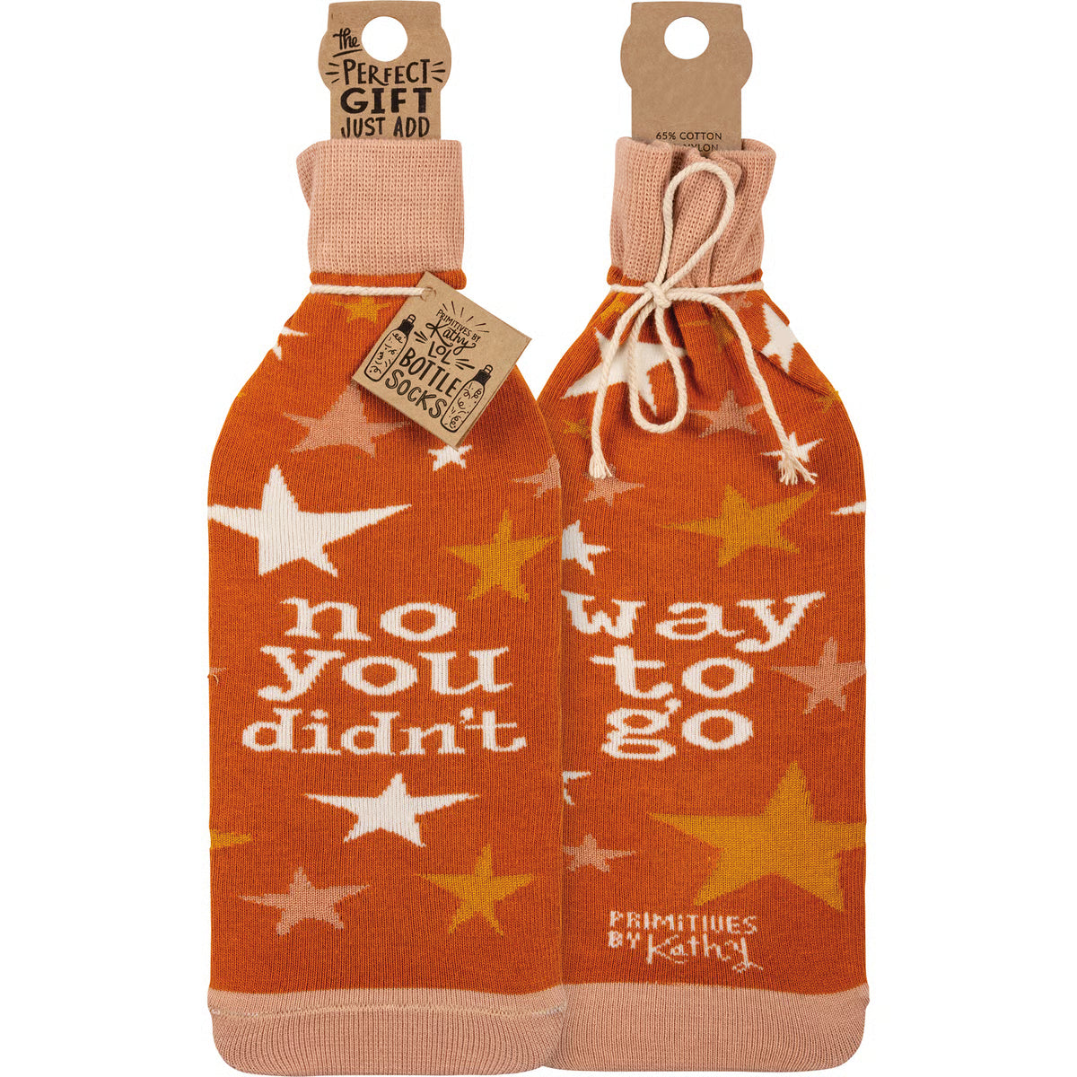 No You Didn't Way To Go Bottle Sock