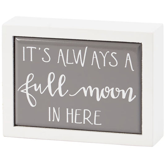 Full Moon Box Sign Mini