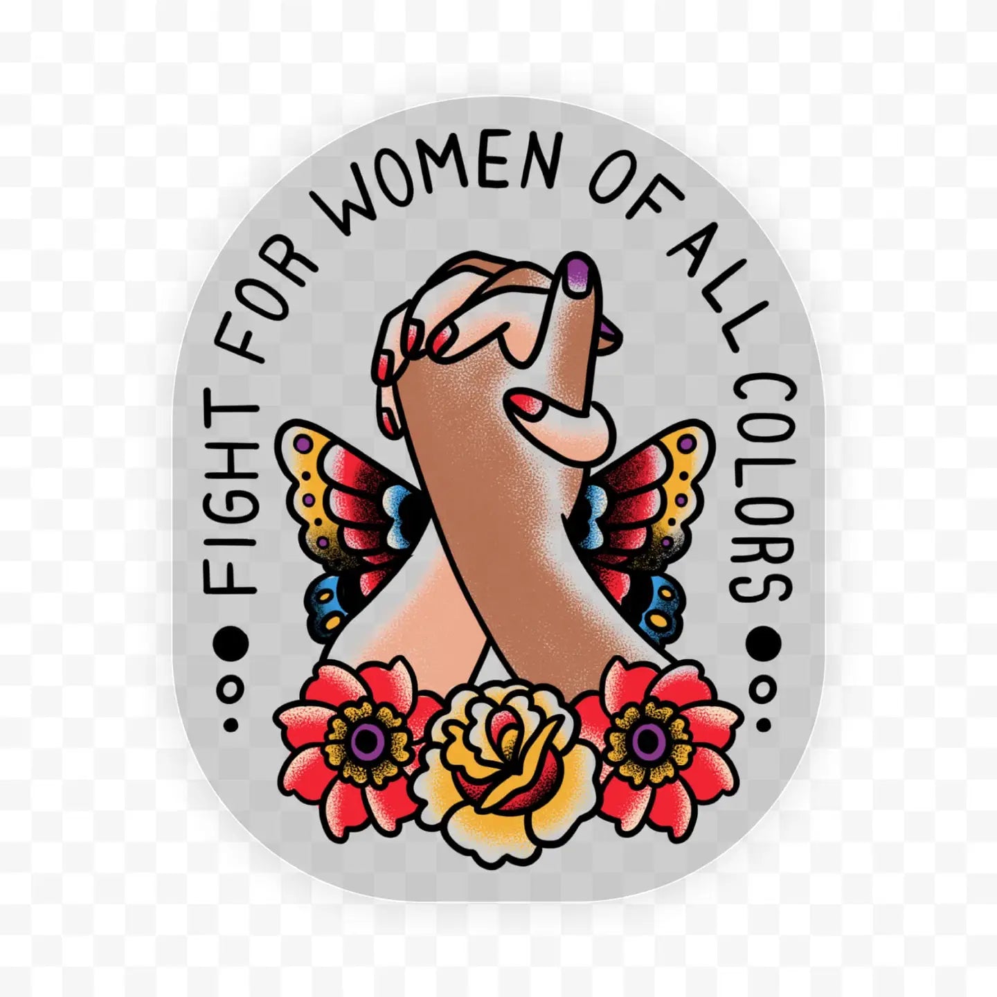 Fight For Women of All Colors Clear Sticker