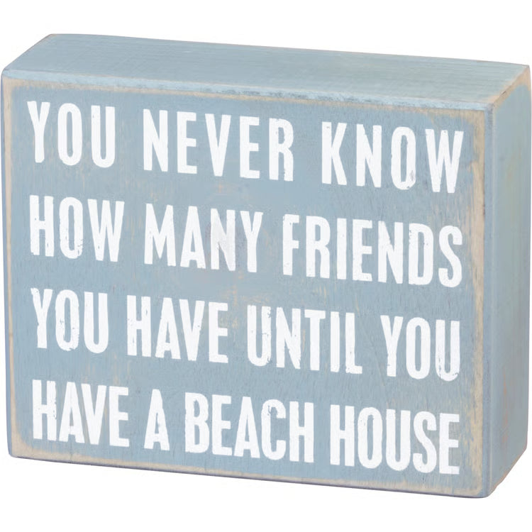 Until You Have a Beach House Box Sign