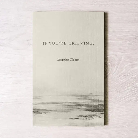 If You're Grieving - Book