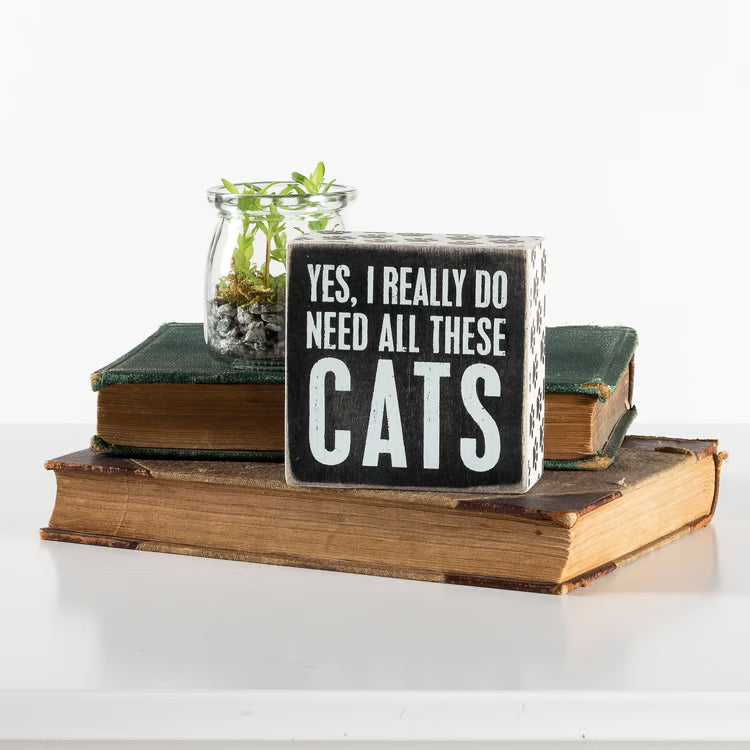 Need Cats Box Sign