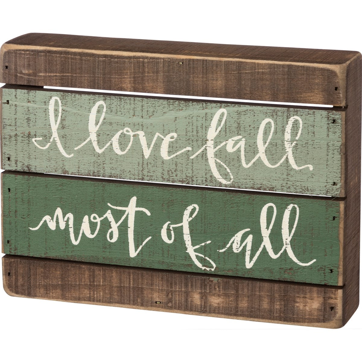 I Love Fall Most Of All - Slat Box Sign