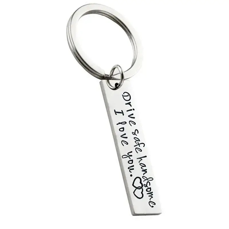 Drive Safe Handsome Keychain