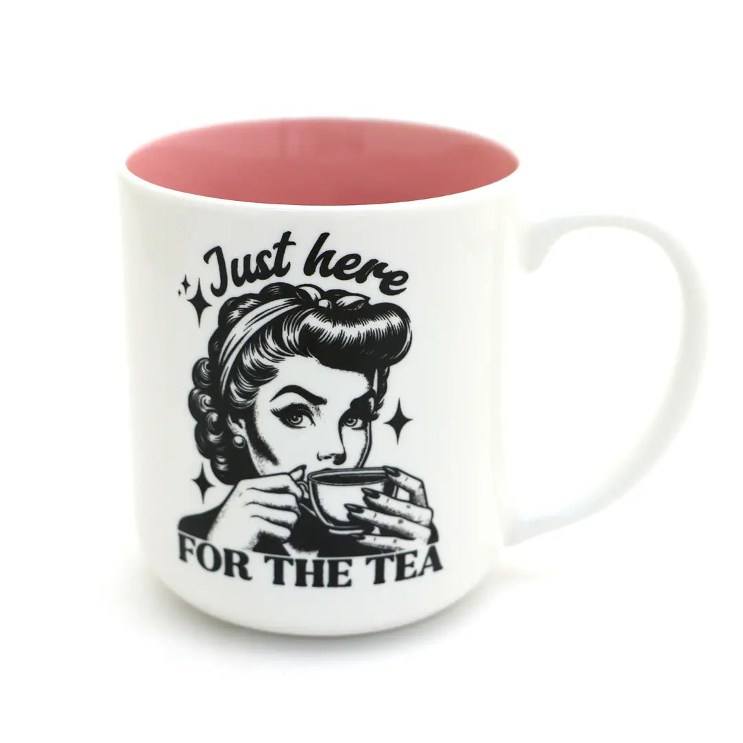 Just Here For the Tea or Coffee, Spill the Tea Mug