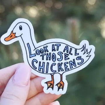 Look at All Those Chickens Sticker