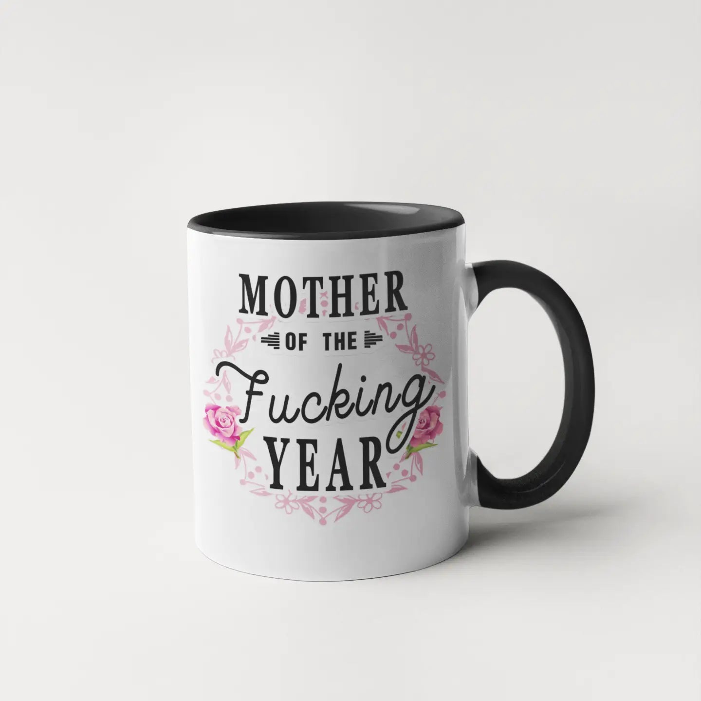 Mother of the Fucking Year Coffee Mug