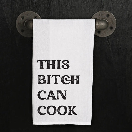 This Bitch Can Cook - Kitchen Tea Towel