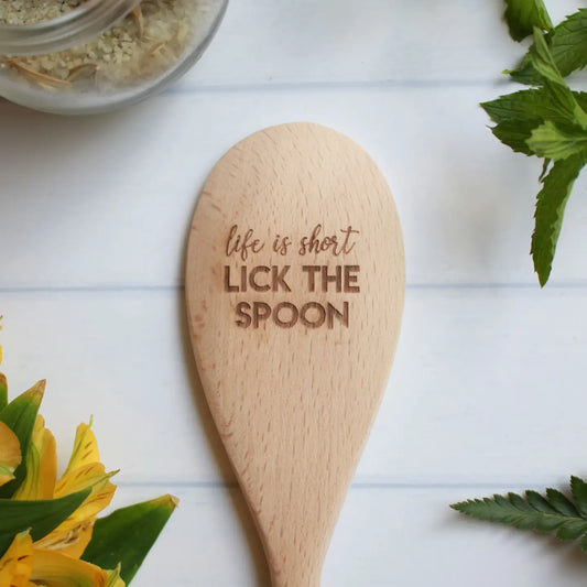 Life Is Short, Lick the Spoon Wooden Spoon