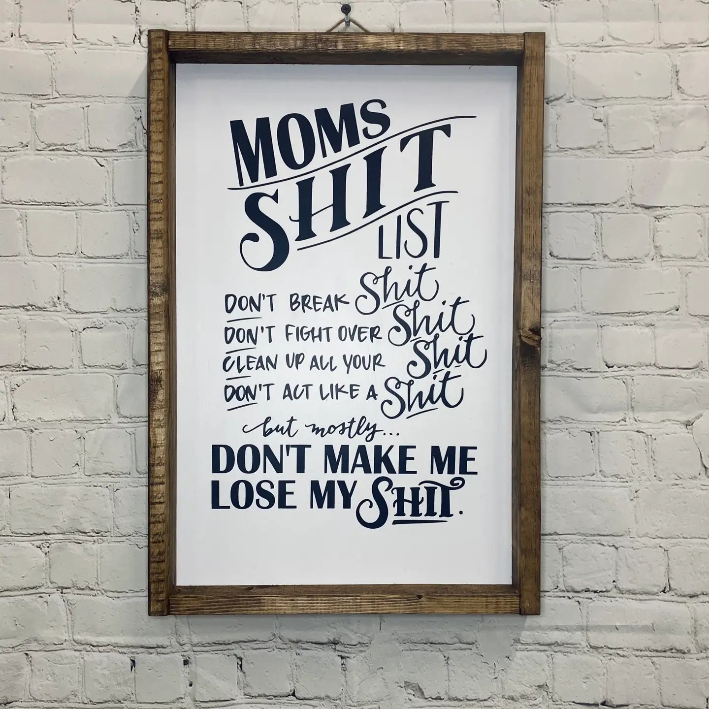 Mom’s Shit List Framed Sign