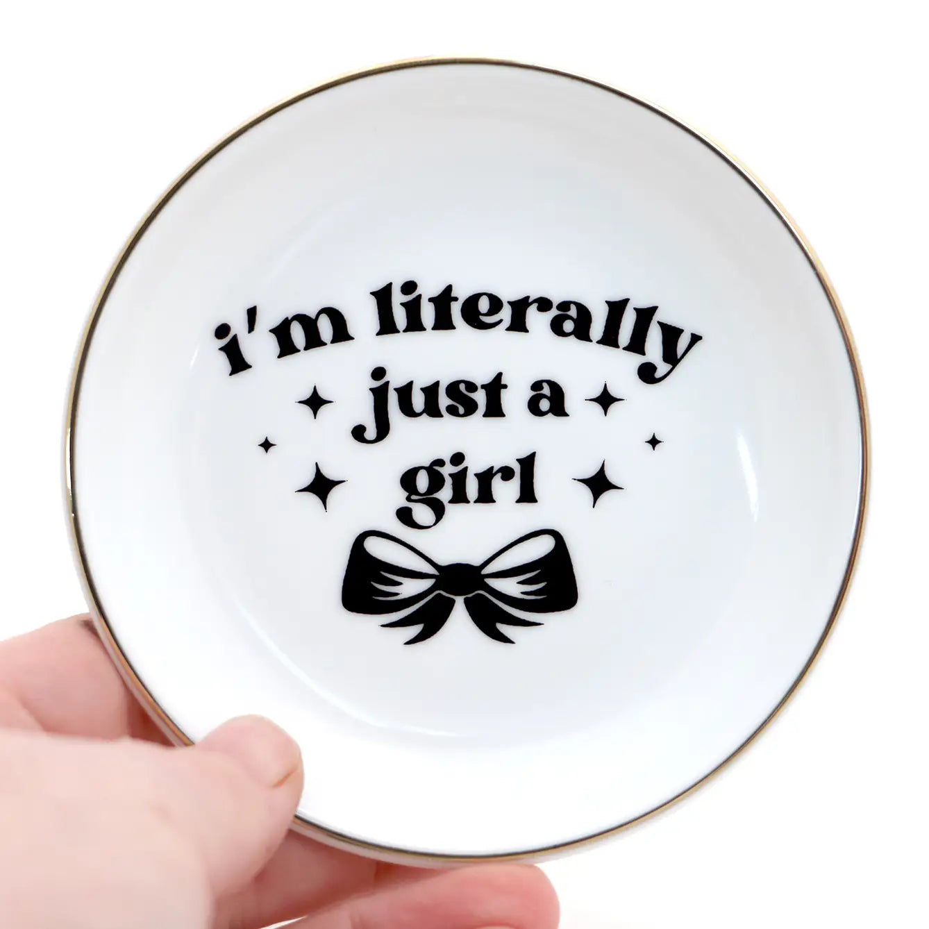 Literally Just A Girl Ring Dish
