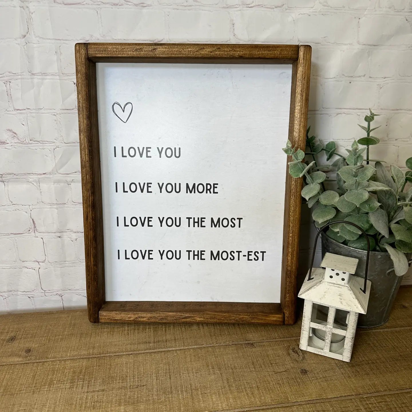 Love You More Framed Sign