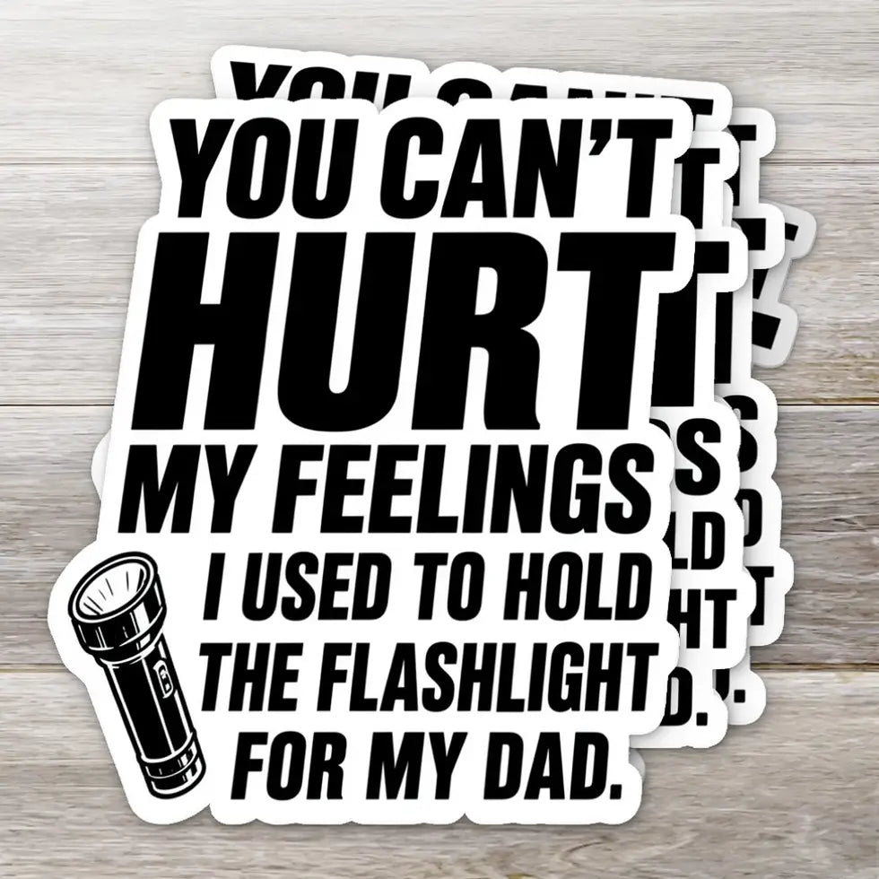 Held the Flashlight for My Dad Funny Childhood Sticker