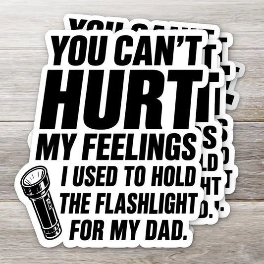 Held the Flashlight for My Dad Funny Childhood Sticker