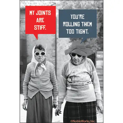 My Joints Are Stiff Magnet