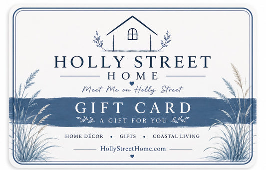 Holly Street Home Gift Card