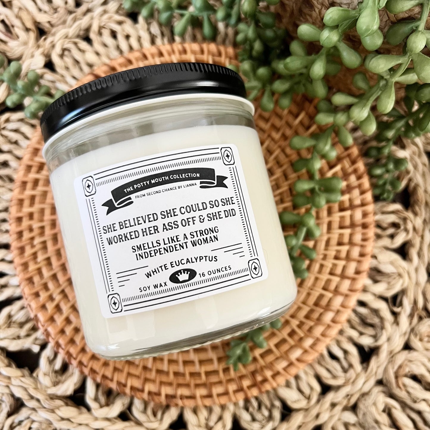 She Believed She Could So She Worked Her Ass Off - Potty Mouth Candle