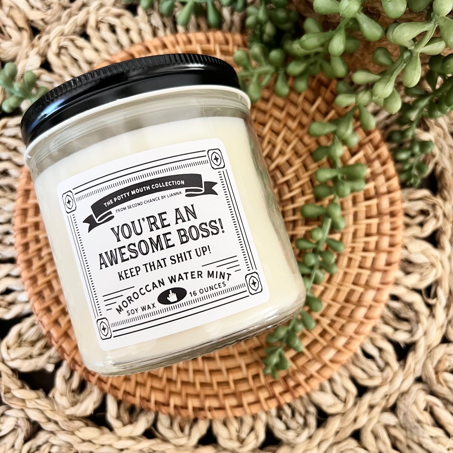 You’re An Awesome Boss! Keep That Shit Up! - Potty Mouth Candle