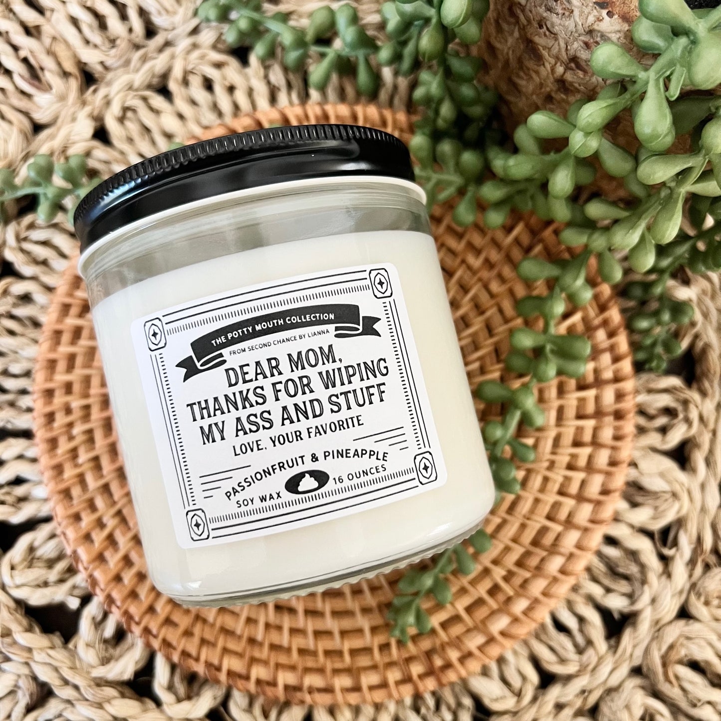 Dear Mom, Thanks For Wiping My Ass - Potty Mouth Candle