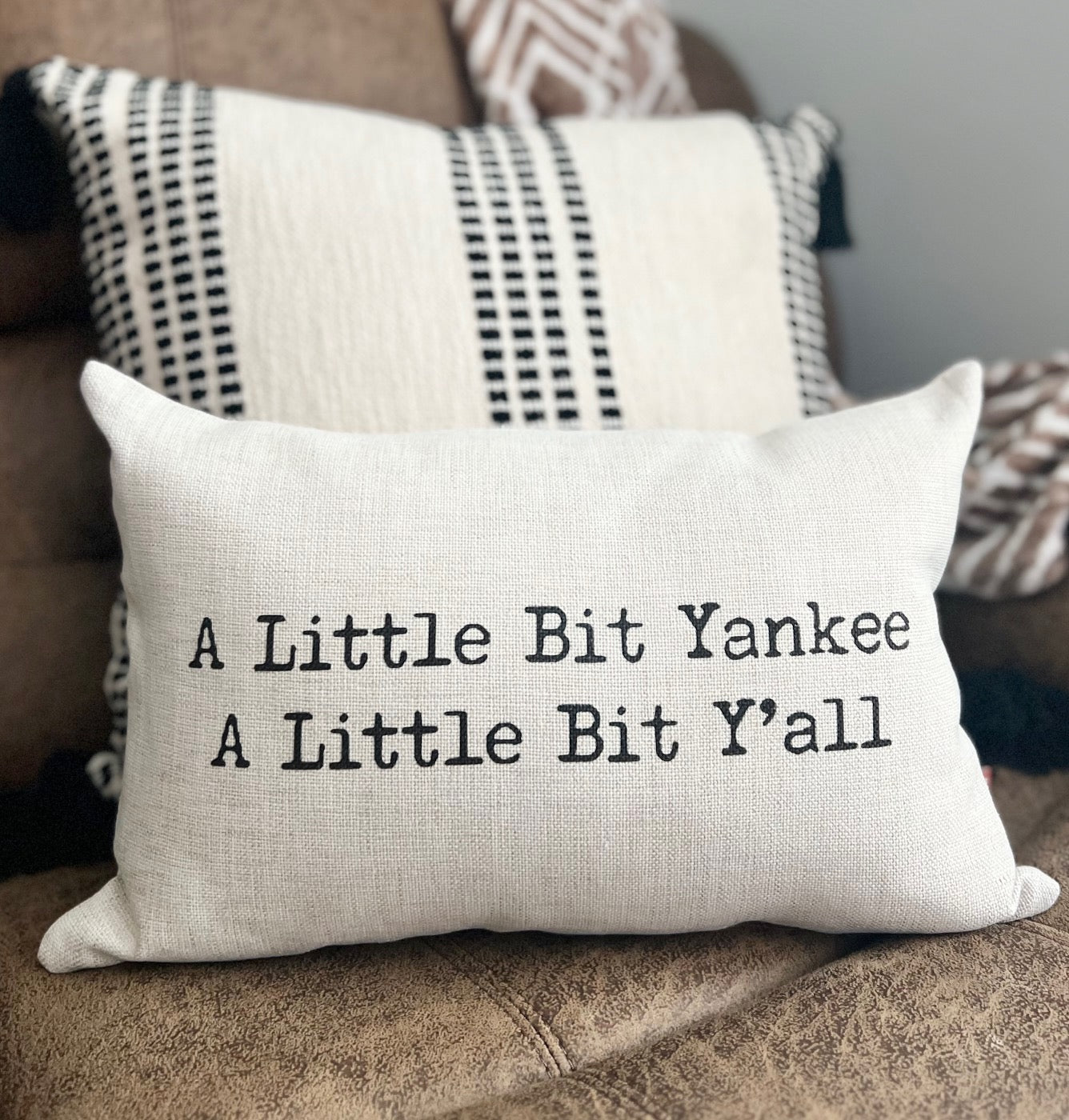 A Little Bit Yankee, A Little Bit Ya'll Pillow