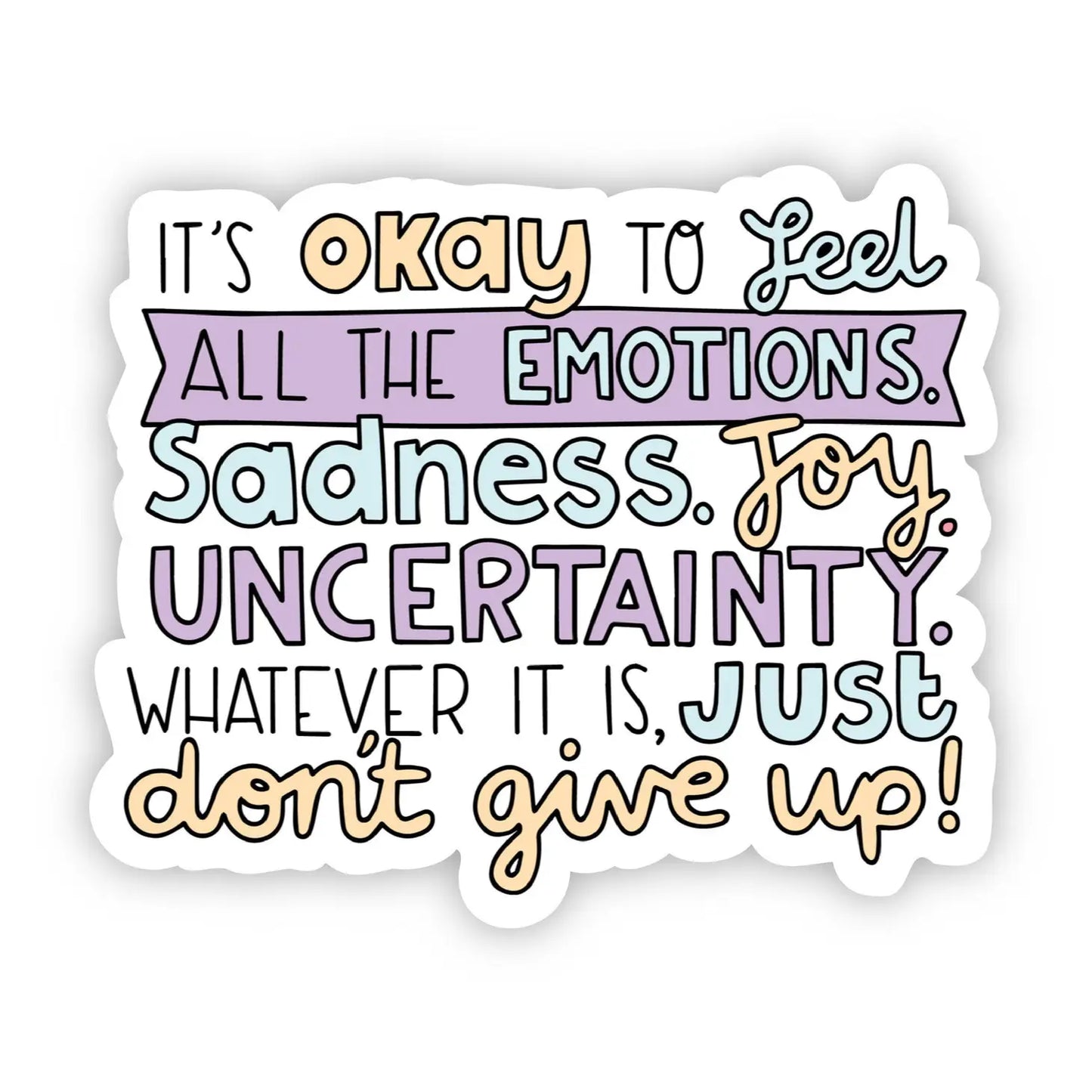 It's Okay to Feel All the Emotions Purple Sticker