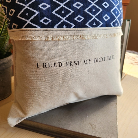 I Read Past My Bedtime Reading Pillow