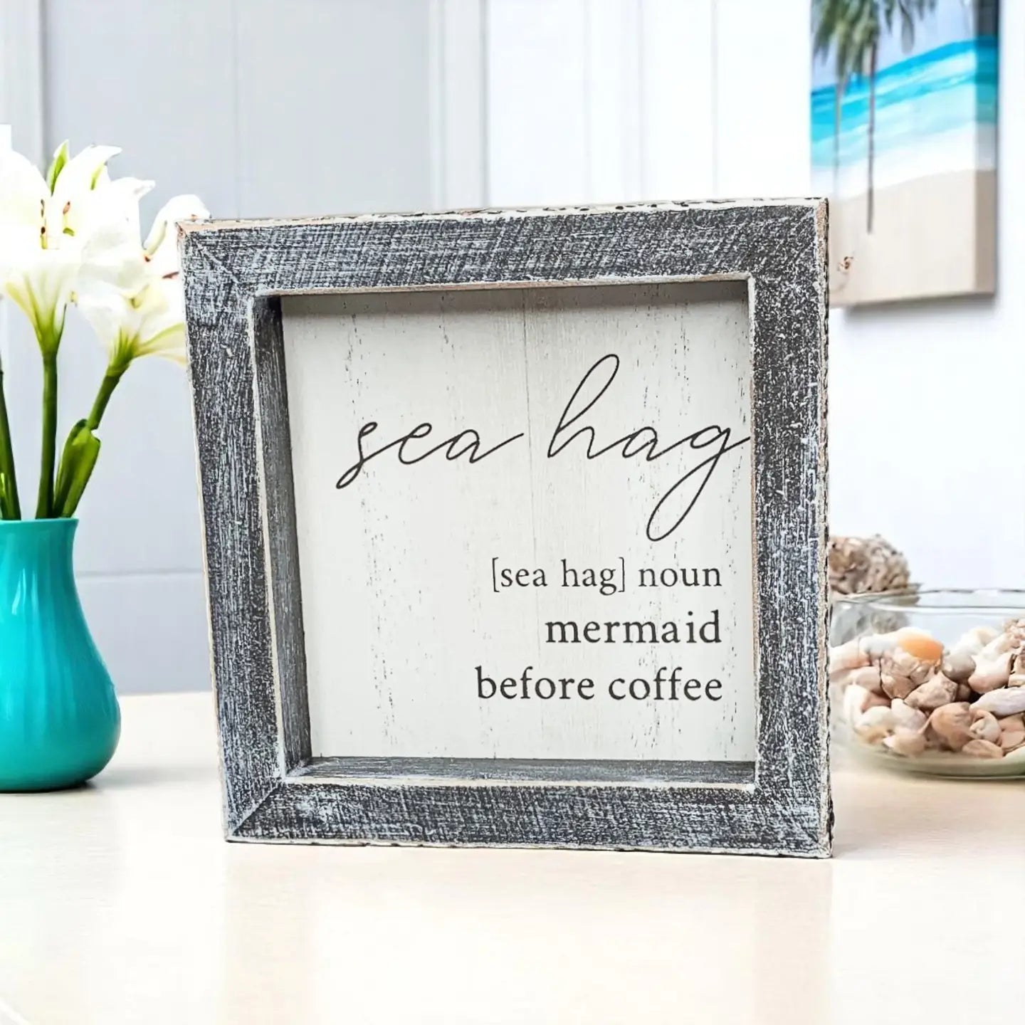 Funny Sea Hag Mermaid Sign