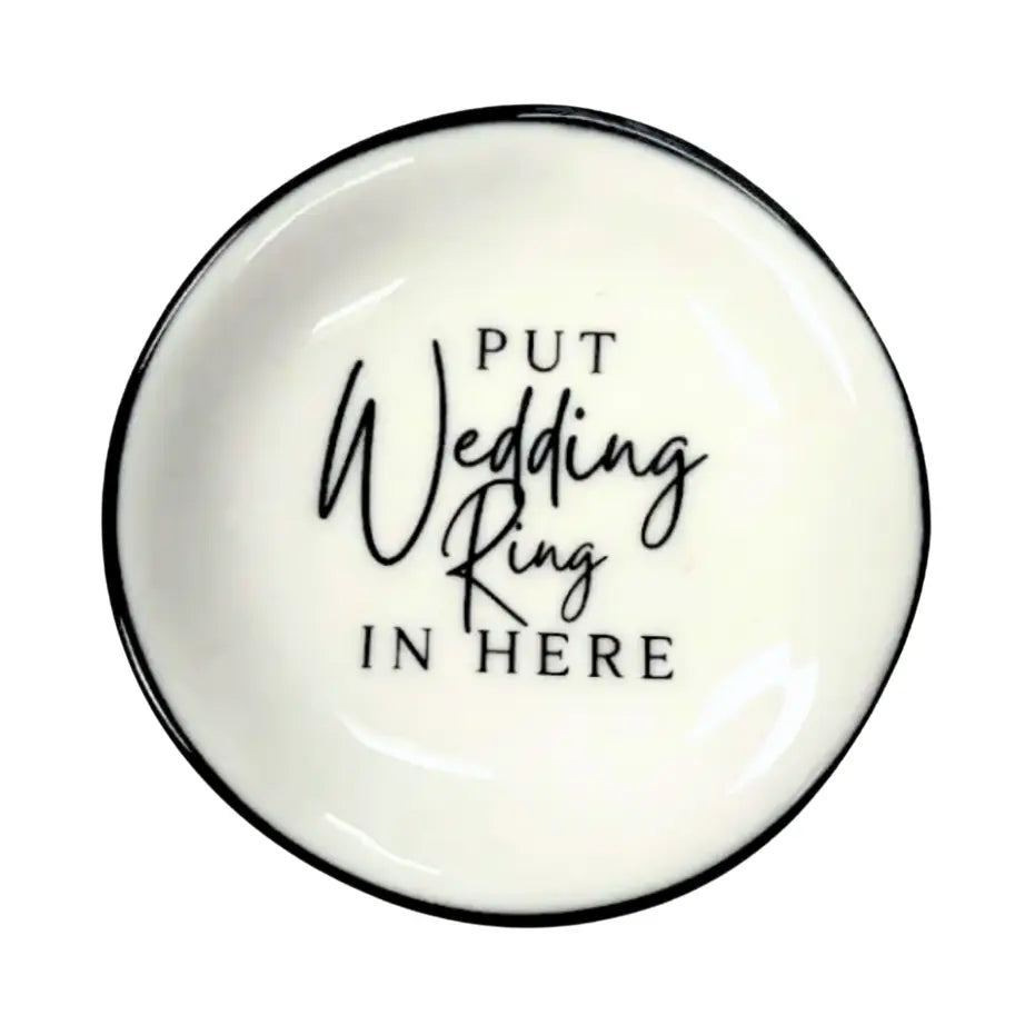 Ring Dish Put Wedding Ring in Here