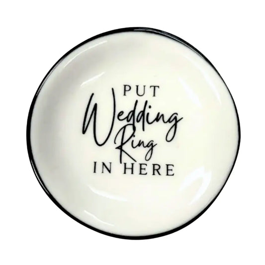 Ring Dish Put Wedding Ring in Here